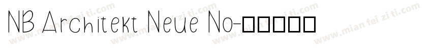 NB Architekt Neue No字体转换
